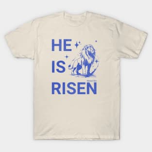 He is Risen T-Shirt